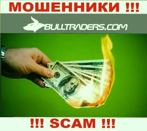 Намерены зарабатывать в глобальной сети с мошенниками Bulltraders - это не выйдет точно, сольют