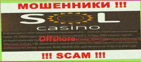 МОШЕННИКИ Sol Casino воруют вложенные денежные средства людей, находясь в офшоре по следующему адресу: Гроот Квартиервег 10 Виллемстад Кюрасао, ЦВ