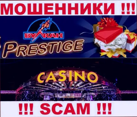 Деятельность internet-мошенников Vulkan Prestige: Casino - это ловушка для доверчивых клиентов