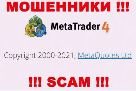 Компания, управляющая мошенниками MetaTrader4 - это MetaQuotes Ltd