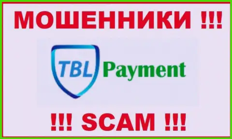 TBL Payment - это ОБМАНЩИК ! SCAM !!!