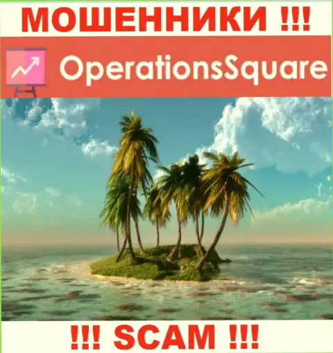 Не верьте OperationSquare - у них отсутствует информация касательно юрисдикции их компании
