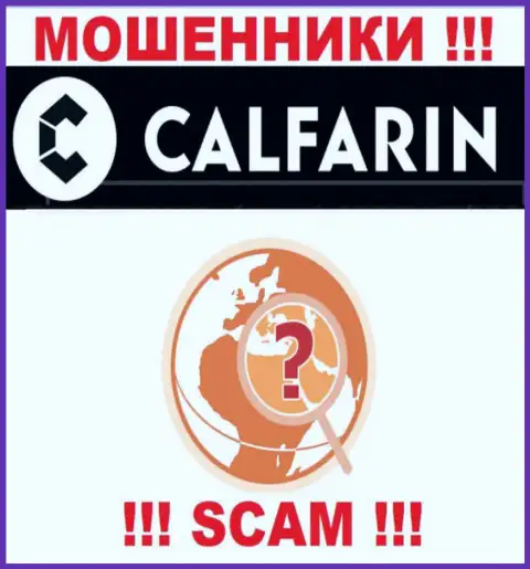 Calfarin Com беспрепятственно надувают наивных людей, сведения относительно юрисдикции спрятали