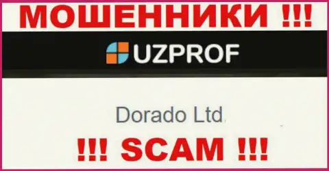 Организацией UzProf владеет Dorado Ltd - инфа с официального сайта шулеров