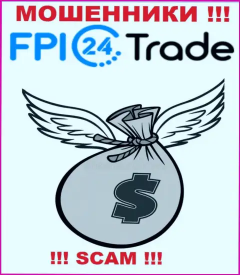 Надеетесь чуть-чуть подзаработать денег ? FPI24Trade Com в этом деле не станут помогать - ОБЛАПОШАТ
