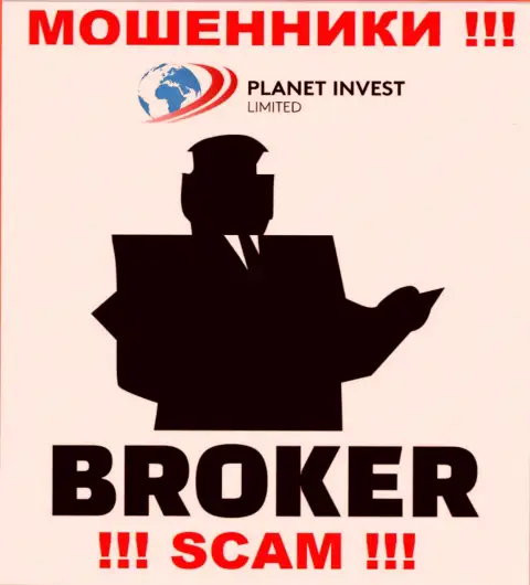 Деятельность internet обманщиков PlanetInvest Limited: Брокер - это замануха для малоопытных клиентов