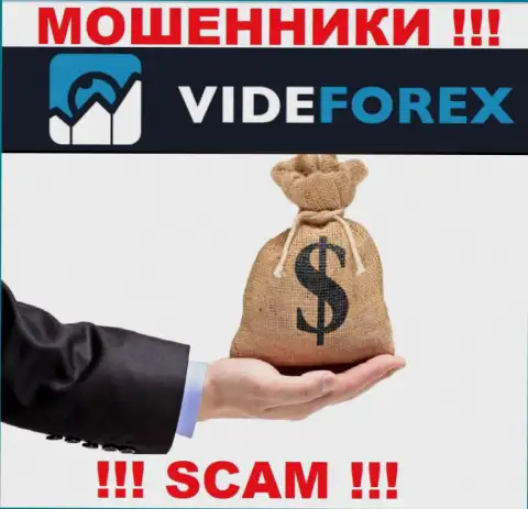 VideForex Com не позволят вам вывести депозиты, а а еще дополнительно комиссии потребуют