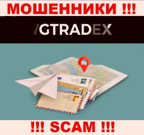 Аферисты ГТрейдекс Нет избегают наказания за свои противоправные действия, потому что не представляют свой официальный адрес регистрации