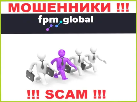 Никакой информации о своих руководителях интернет шулера FPM Global не предоставляют