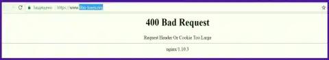 Официальный сервис дилингового центра Фибо-форекс Орг некоторое количество суток вне доступа и показывает - 400 Bad Request (ошибка)